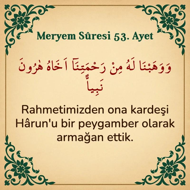 Meryem Suresi 53. Ayet Arapça ve Türkçe meali
