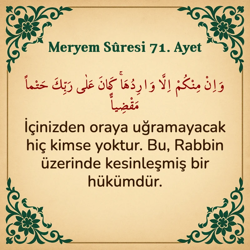 Meryem Suresi 71. Ayet Arapça ve Türkçe meali