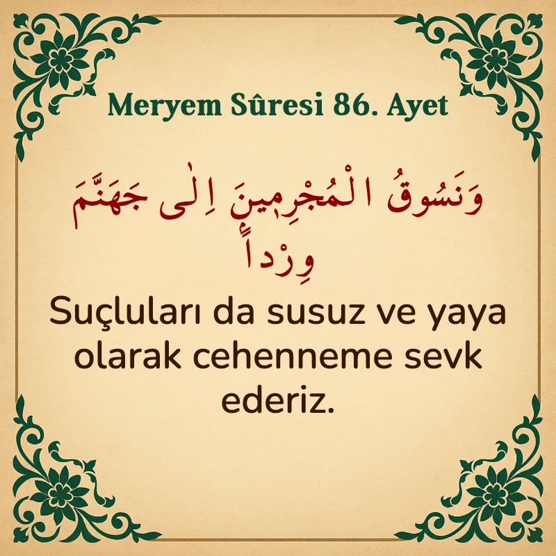 Meryem Suresi 86. Ayet Arapça ve Türkçe meali