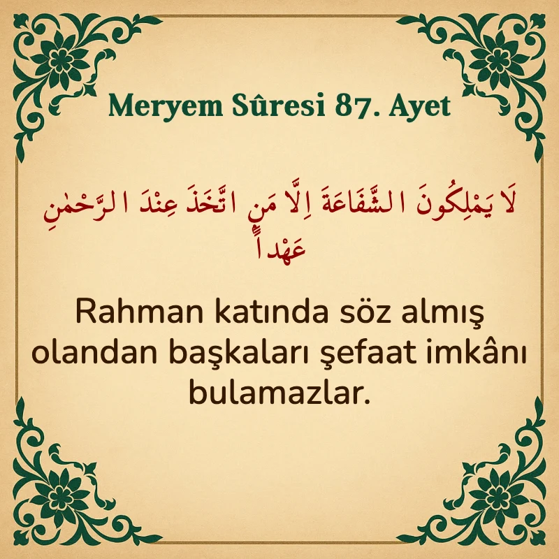 Meryem Suresi 87. Ayet Arapça ve Türkçe meali