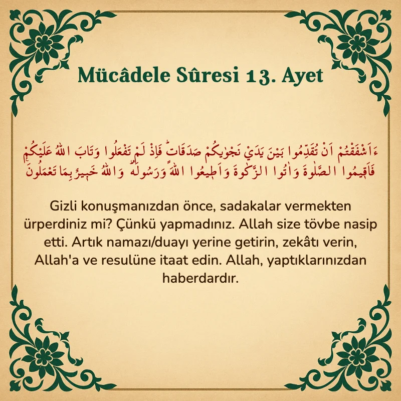 Mücadele Suresi 13. Ayet Arapça ve Türkçe meali
