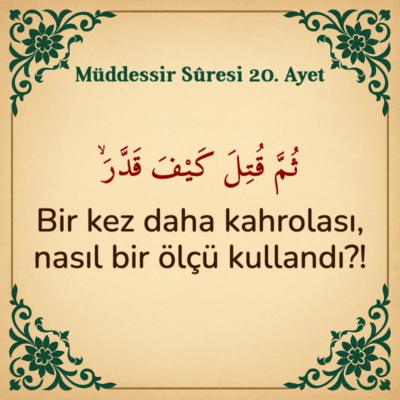 Müddessir Suresi 20. Ayet Arapça ve Türkçe meali