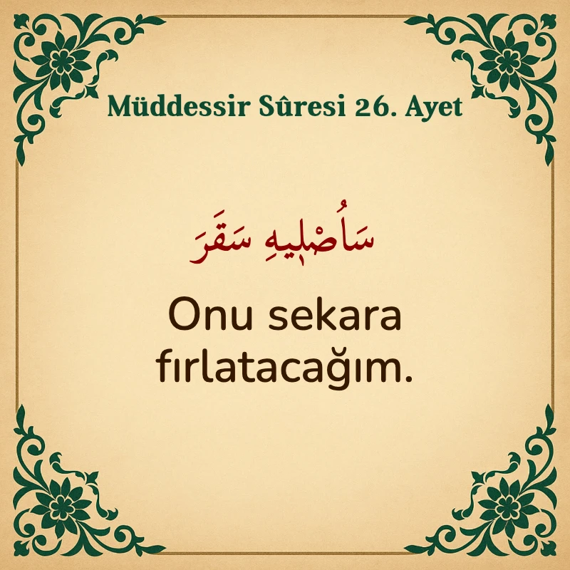 Müddessir Suresi 26. Ayet Arapça ve Türkçe meali