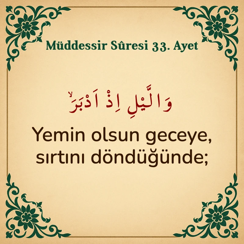 Müddessir Suresi 33. Ayet Arapça ve Türkçe meali