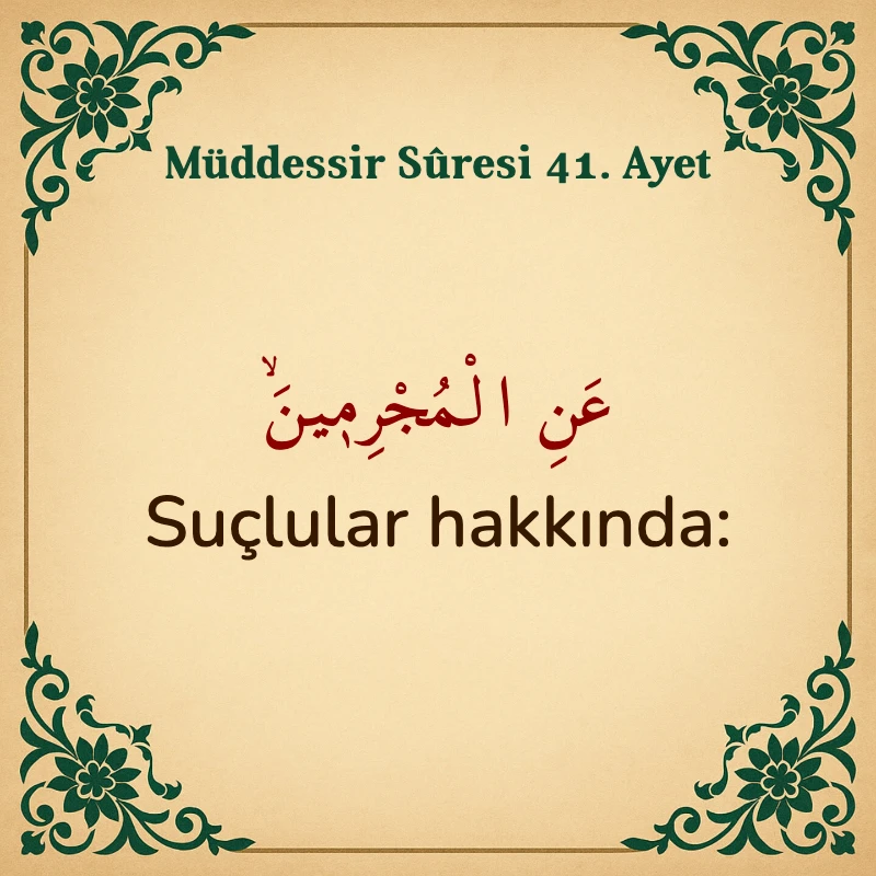 Müddessir Suresi 41. Ayet Arapça ve Türkçe meali