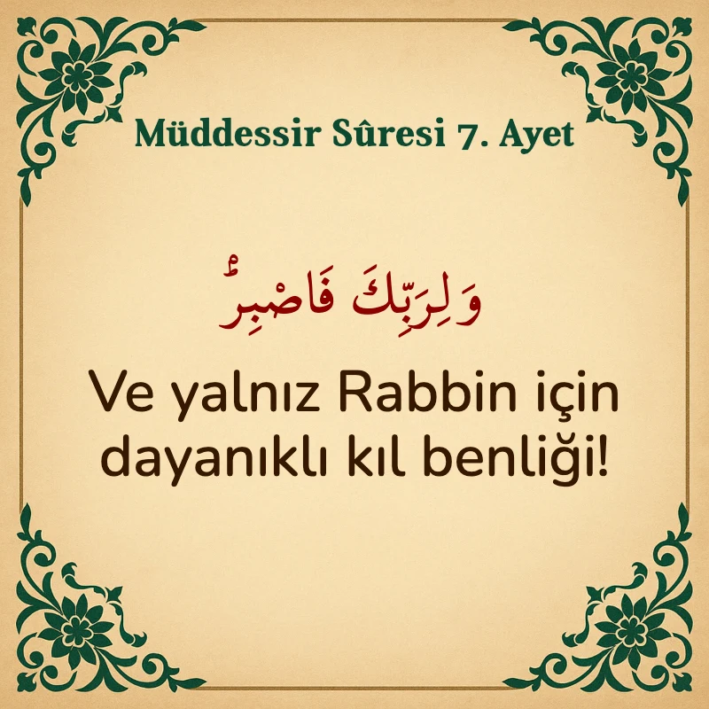 Müddessir Suresi 7. Ayet Arapça ve Türkçe meali