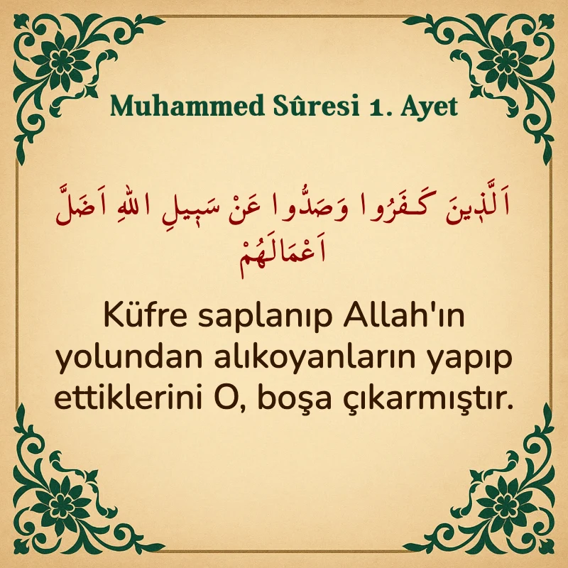 Muhammed Suresi 1. Ayet Arapça ve Türkçe meali