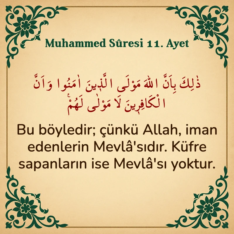 Muhammed Suresi 11. Ayet Arapça ve Türkçe meali
