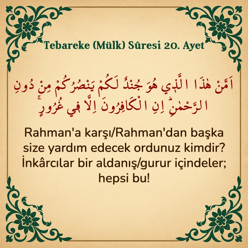 Tebareke (Mülk) Suresi 20. Ayet Arapça ve Türkçe meali