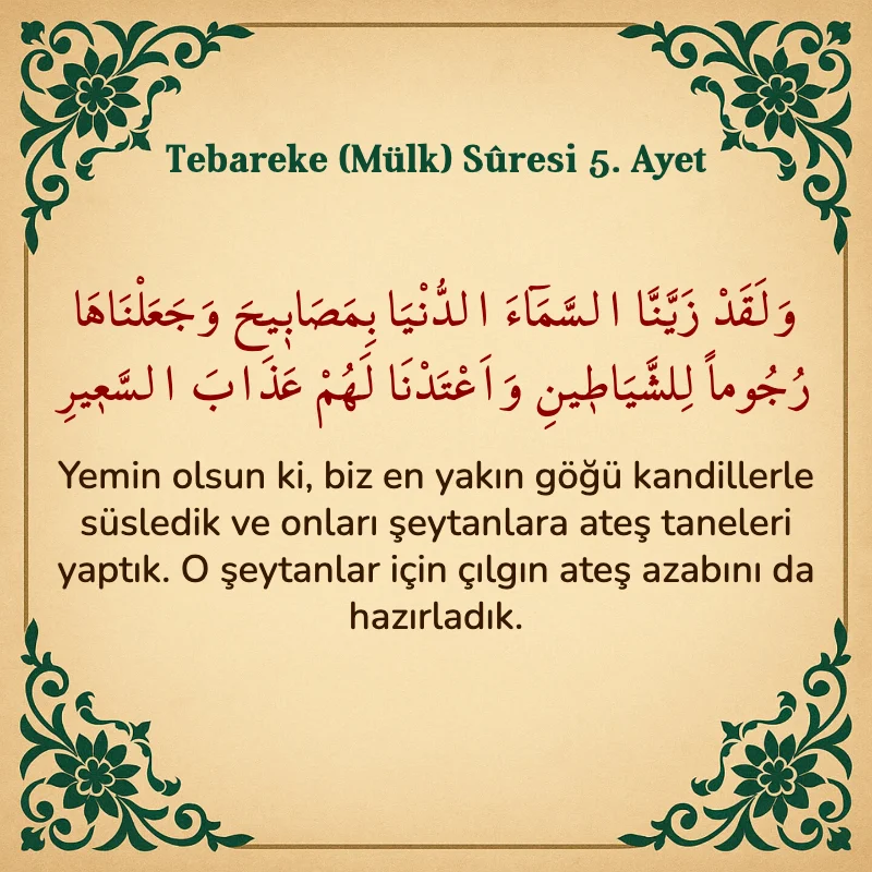 Tebareke (Mülk) Suresi 5. Ayet Arapça ve Türkçe meali