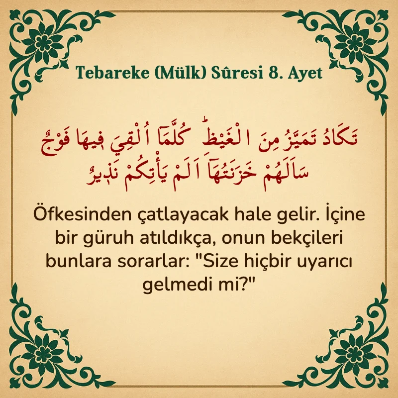 Tebareke (Mülk) Suresi 8. Ayet Arapça ve Türkçe meali