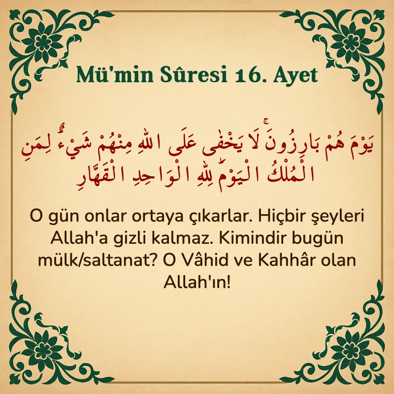 Mümin Suresi 16. Ayet Arapça ve Türkçe meali
