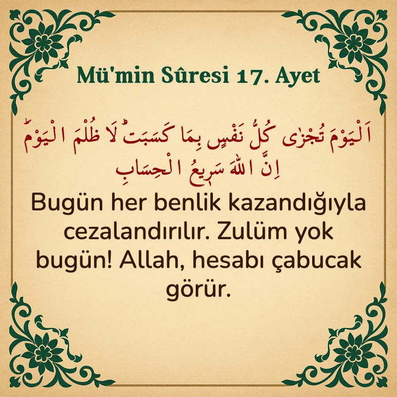 Mümin Suresi 17. Ayet Arapça ve Türkçe meali
