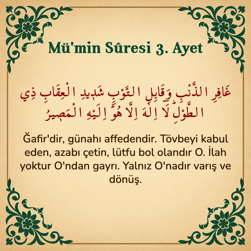 Mümin Suresi 3. Ayet Arapça ve Türkçe meali