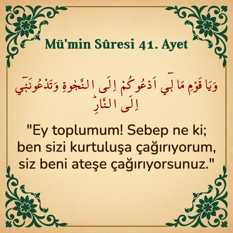 Mümin Suresi 41. Ayet Arapça ve Türkçe meali