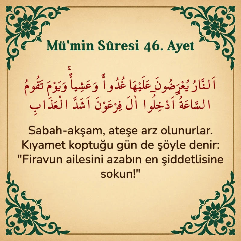 Mümin Suresi 46. Ayet Arapça ve Türkçe meali