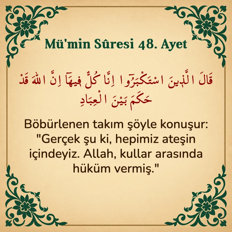 Mümin Suresi 48. Ayet Arapça ve Türkçe meali