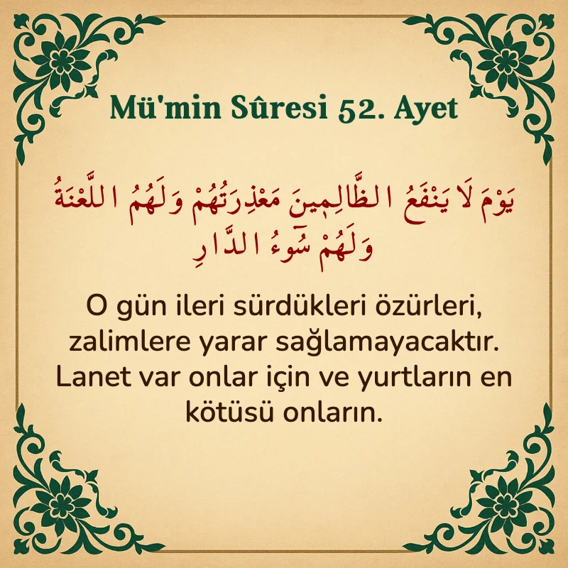 Mümin Suresi 52. Ayet Arapça ve Türkçe meali