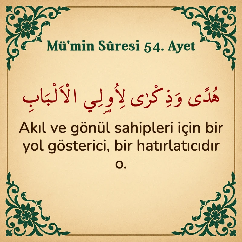 Mümin Suresi 54. Ayet Arapça ve Türkçe meali