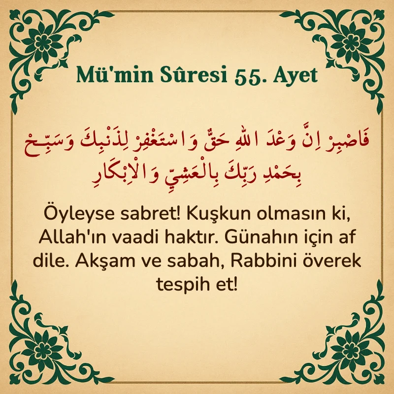 Mümin Suresi 55. Ayet Arapça ve Türkçe meali