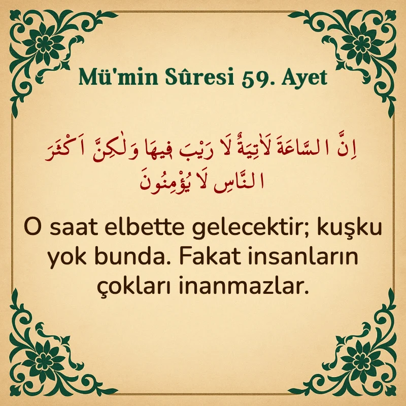 Mümin Suresi 59. Ayet Arapça ve Türkçe meali