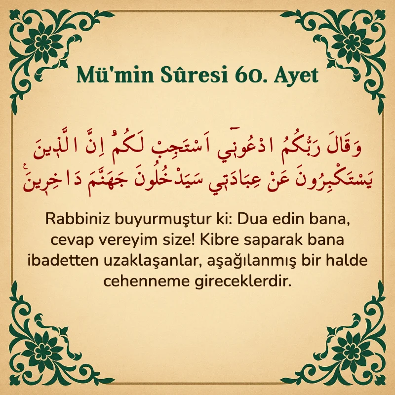 Mümin Suresi 60. Ayet Arapça ve Türkçe meali