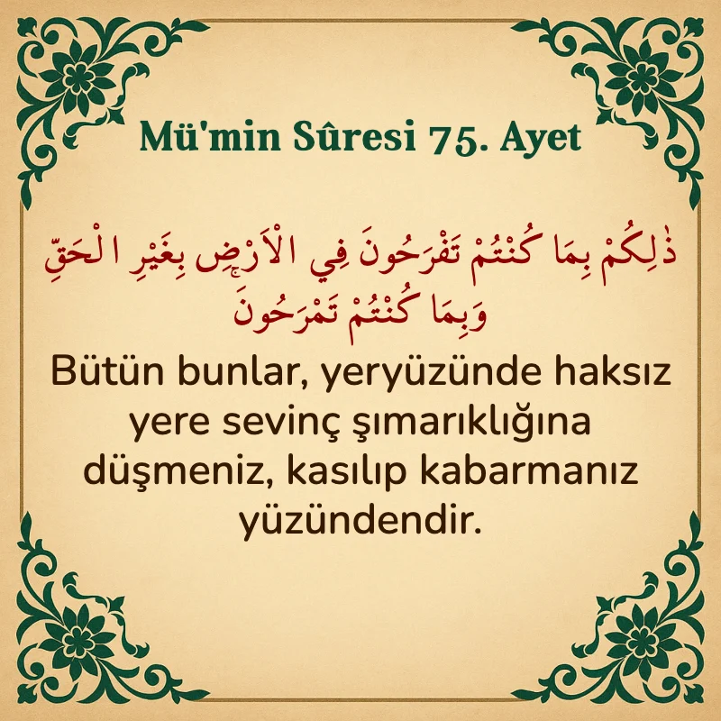 Mümin Suresi 75. Ayet Arapça ve Türkçe meali