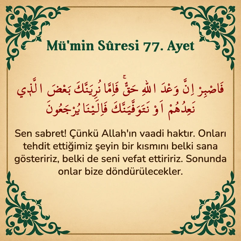 Mümin Suresi 77. Ayet Arapça ve Türkçe meali