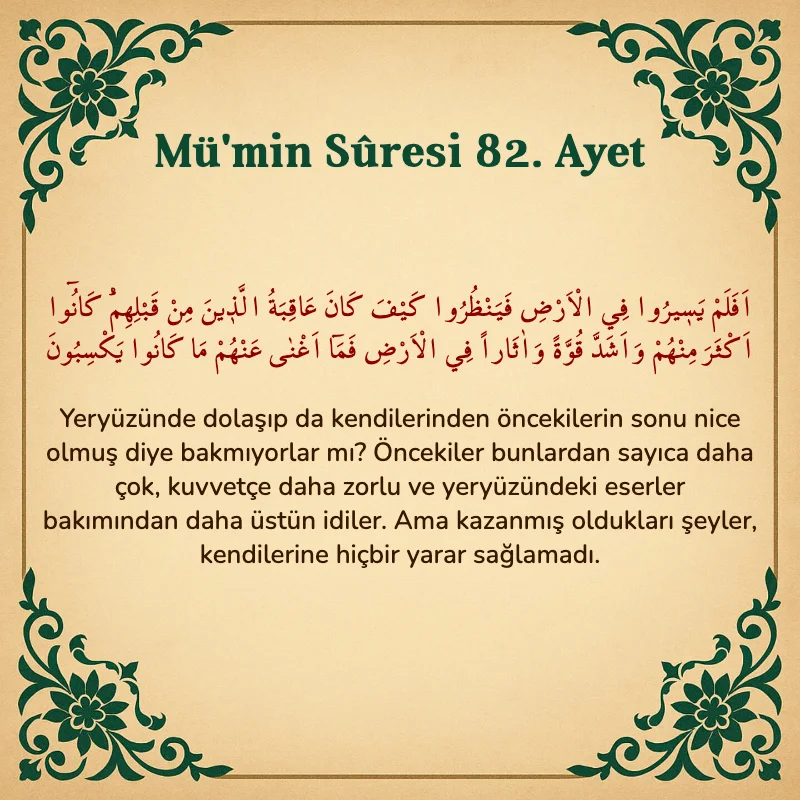 Mümin Suresi 82. Ayet Arapça ve Türkçe meali
