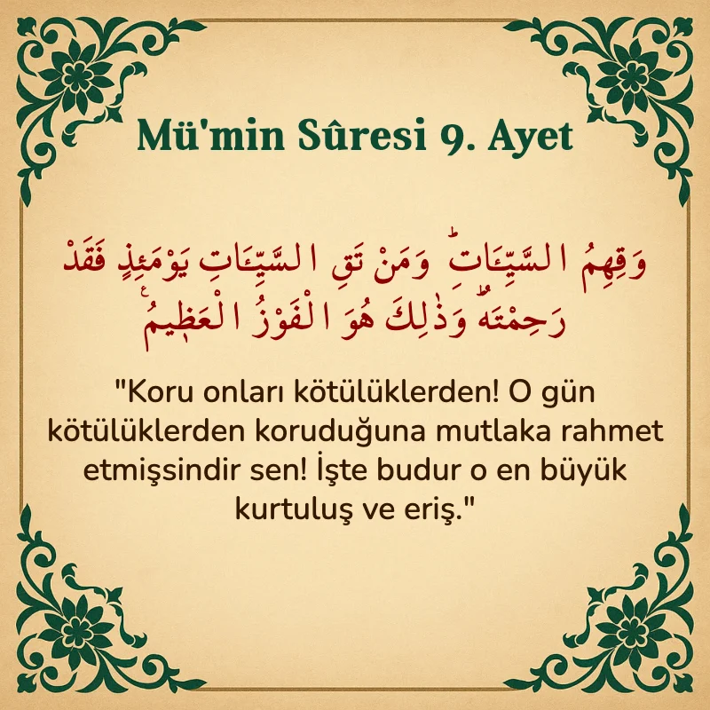 Mümin Suresi 9. Ayet Arapça ve Türkçe meali