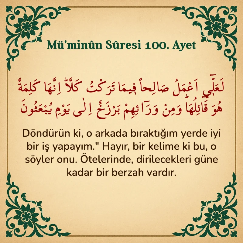 Müminun Suresi 100. Ayet Arapça ve Türkçe meali