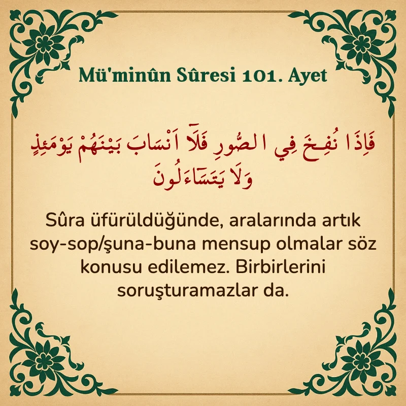 Müminun Suresi 101. Ayet Arapça ve Türkçe meali