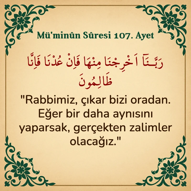 Müminun Suresi 107. Ayet Arapça ve Türkçe meali