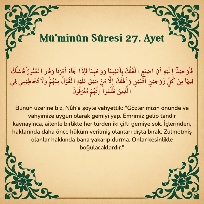 Müminun Suresi 27. Ayet Arapça ve Türkçe meali