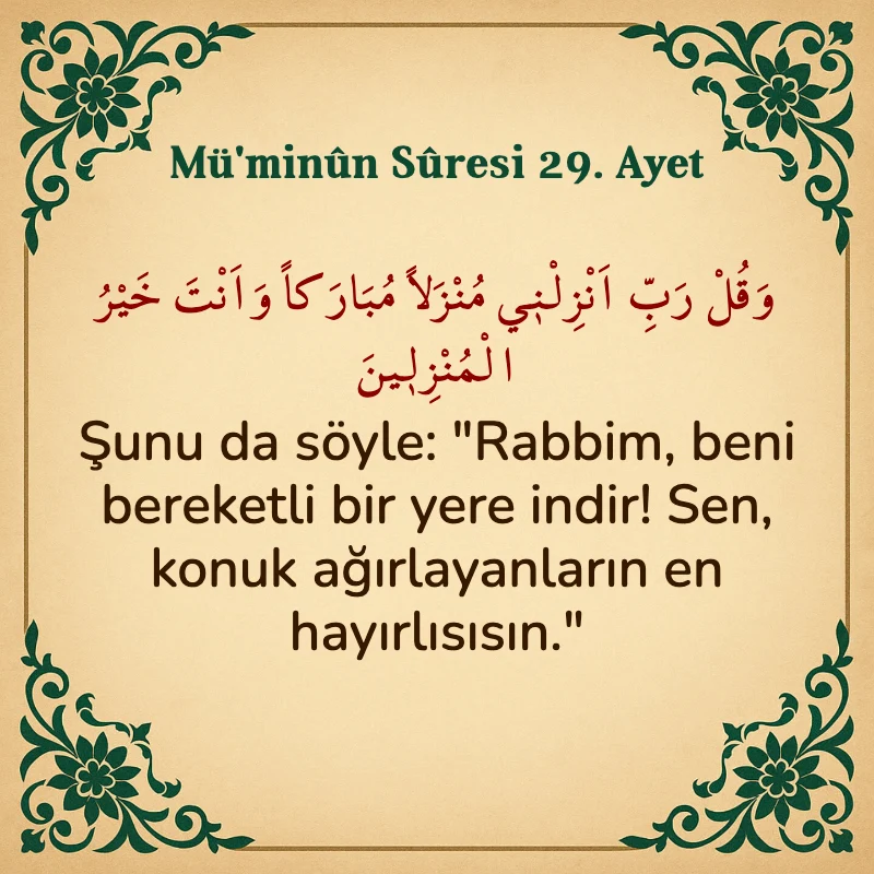 Müminun Suresi 29. Ayet Arapça ve Türkçe meali