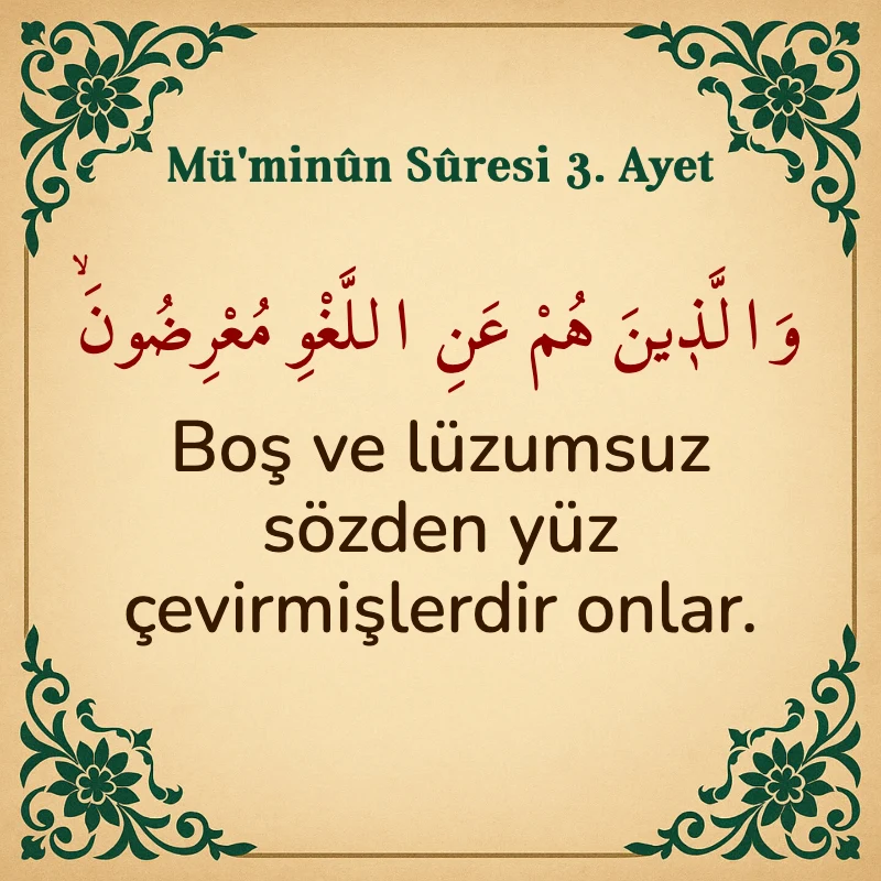 Müminun Suresi 3. Ayet Arapça ve Türkçe meali
