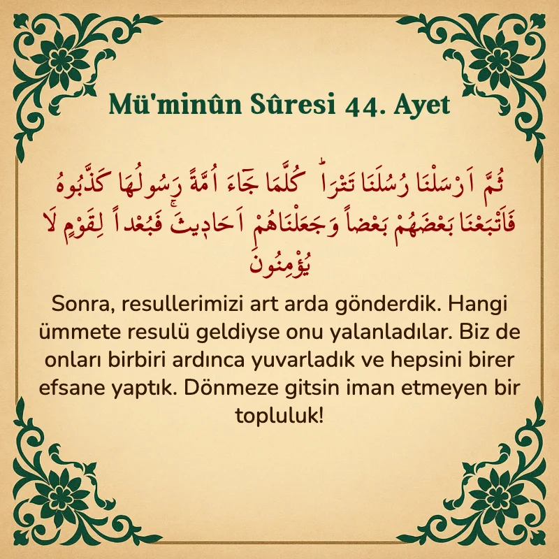 Müminun Suresi 44. Ayet Arapça ve Türkçe meali