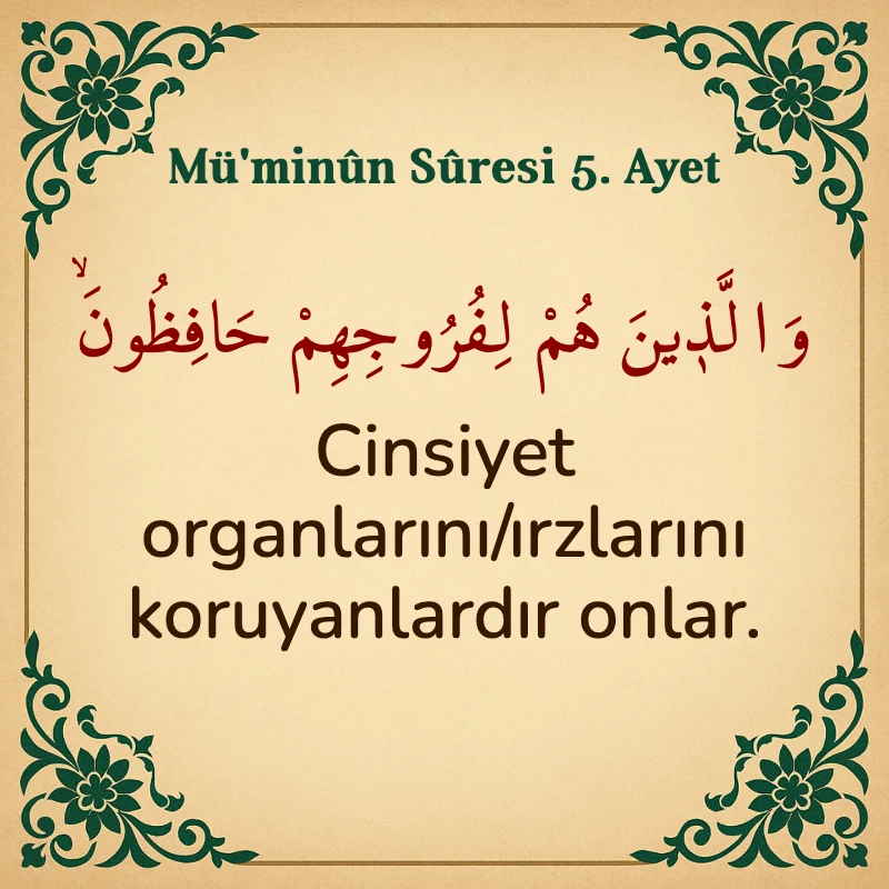 Müminun Suresi 5. Ayet Arapça ve Türkçe meali