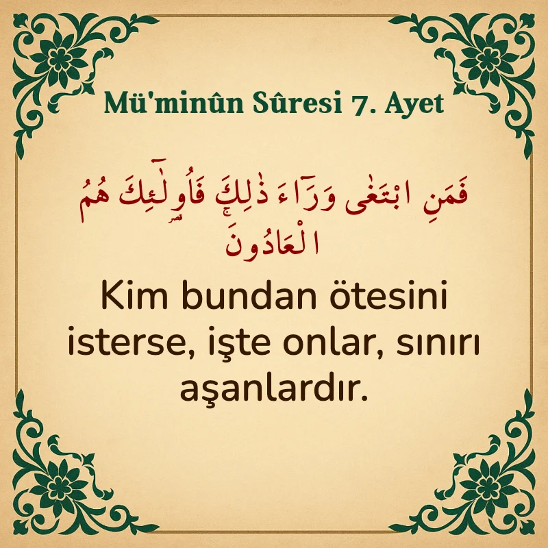 Müminun Suresi 7. Ayet Arapça ve Türkçe meali