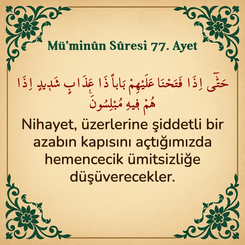 Müminun Suresi 77. Ayet Arapça ve Türkçe meali