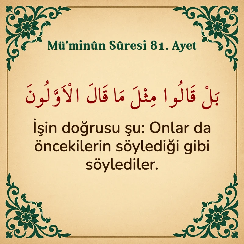 Müminun Suresi 81. Ayet Arapça ve Türkçe meali