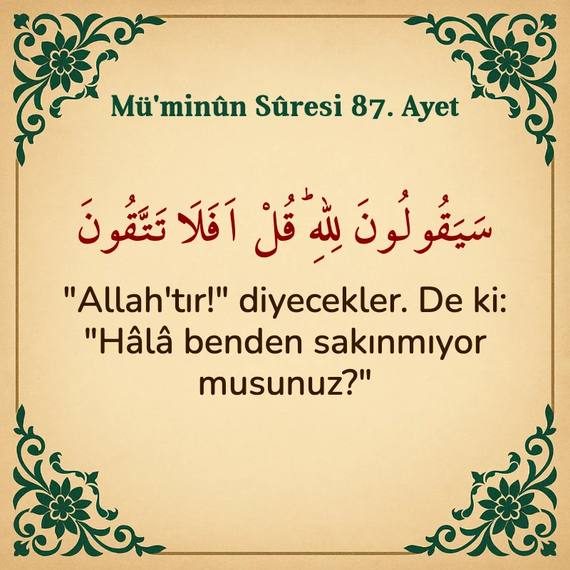Müminun Suresi 87. Ayet Arapça ve Türkçe meali