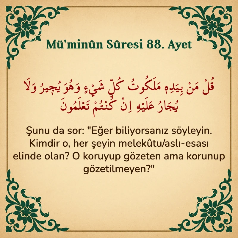 Müminun Suresi 88. Ayet Arapça ve Türkçe meali