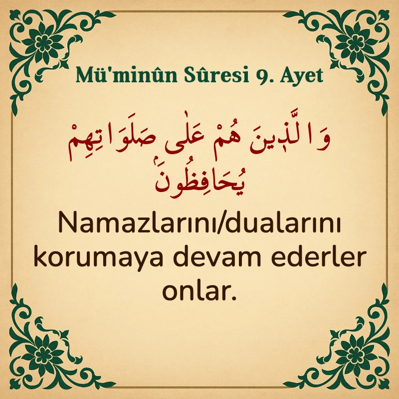 Müminun Suresi 9. Ayet Arapça ve Türkçe meali