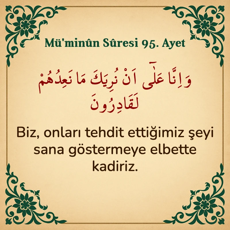 Müminun Suresi 95. Ayet Arapça ve Türkçe meali