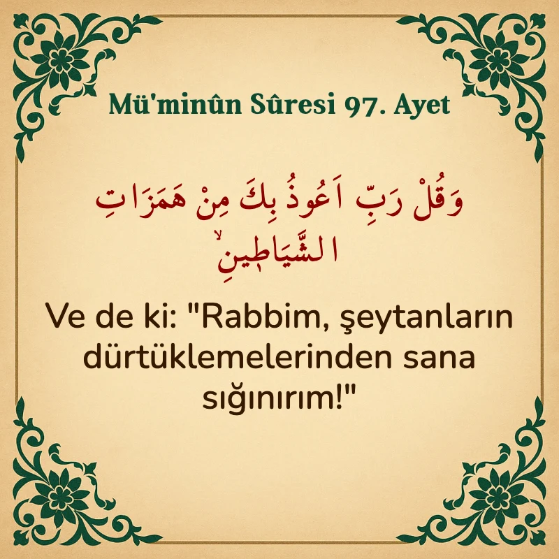 Müminun Suresi 97. Ayet Arapça ve Türkçe meali