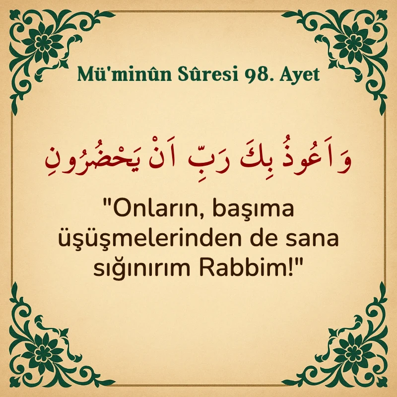 Müminun Suresi 98. Ayet Arapça ve Türkçe meali
