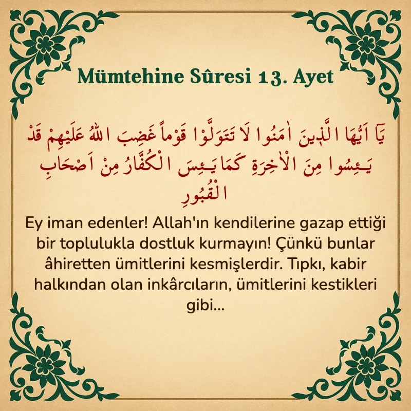 Mümtehine Suresi 13. Ayet Arapça ve Türkçe meali