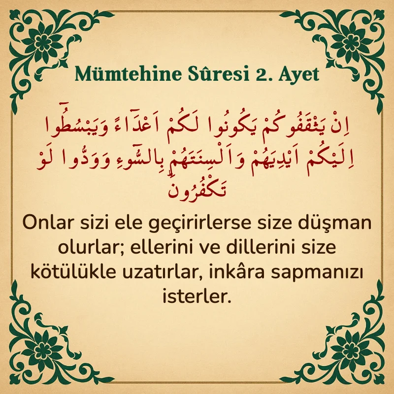 Mümtehine Suresi 2. Ayet Arapça ve Türkçe meali