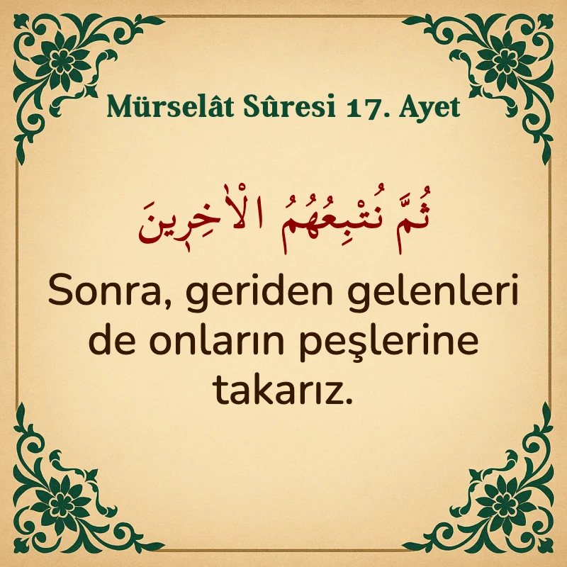 Mürselat Suresi 17. Ayet Arapça ve Türkçe meali